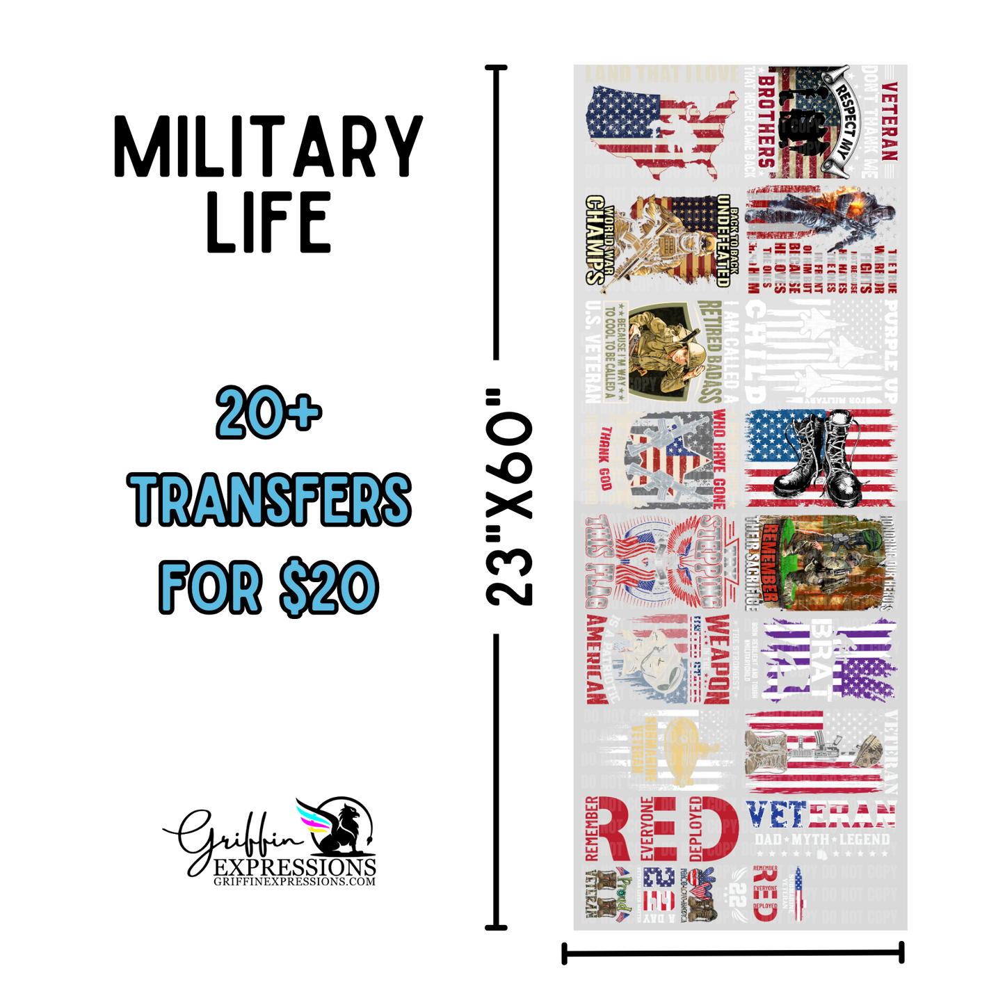Military Life | Dollar Deals DTF Transfer Gang Sheet For Graphic Tees - Griffin Expressions