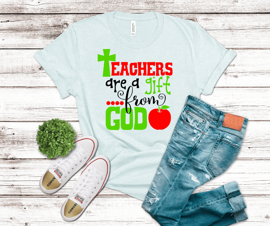 Teachers Are A Gift From God | DTF - Griffin Expressions