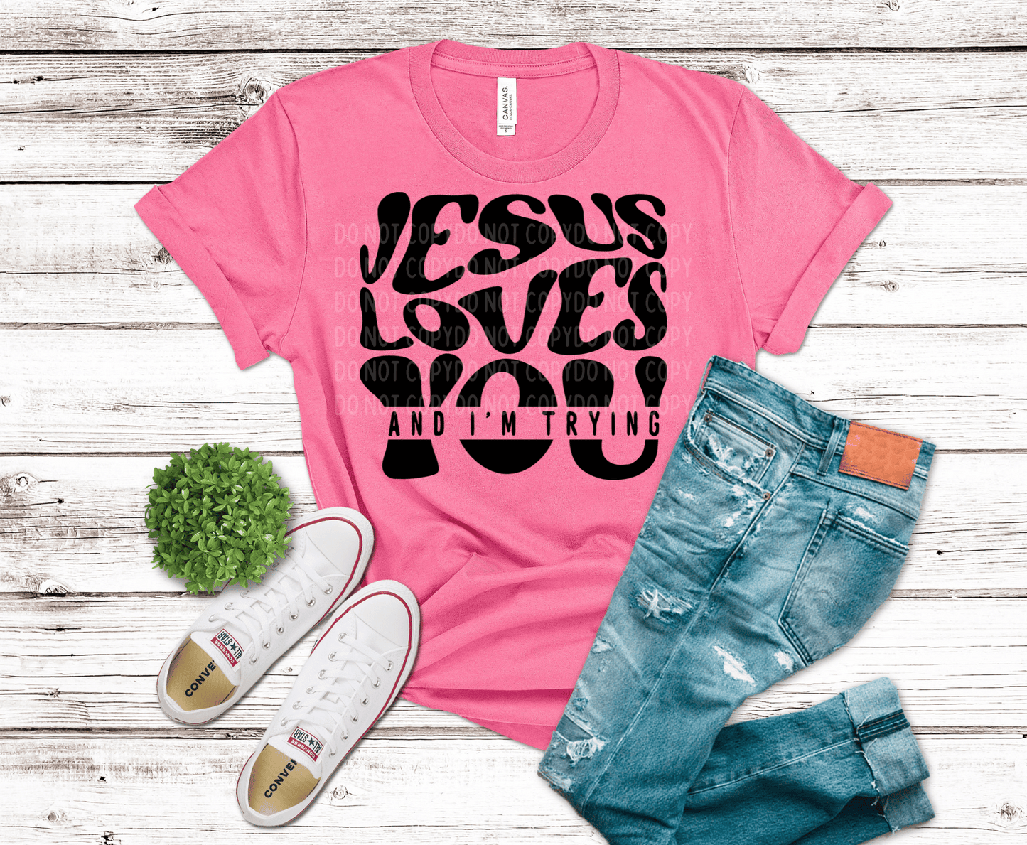 Jesus Loves You, I'm Trying... | DTF - Griffin Expressions