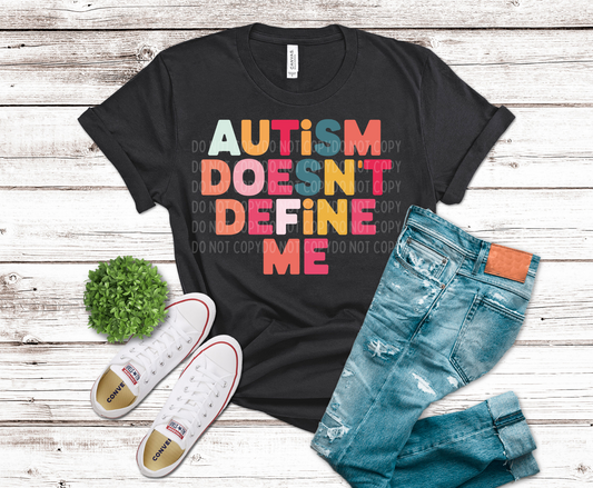 Autism Doesn't Define Me | DTF