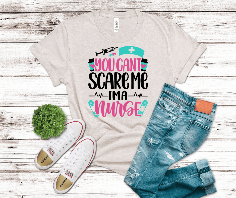 You Can't Scare Me I'm A Nurse | DTF - Griffin Expressions