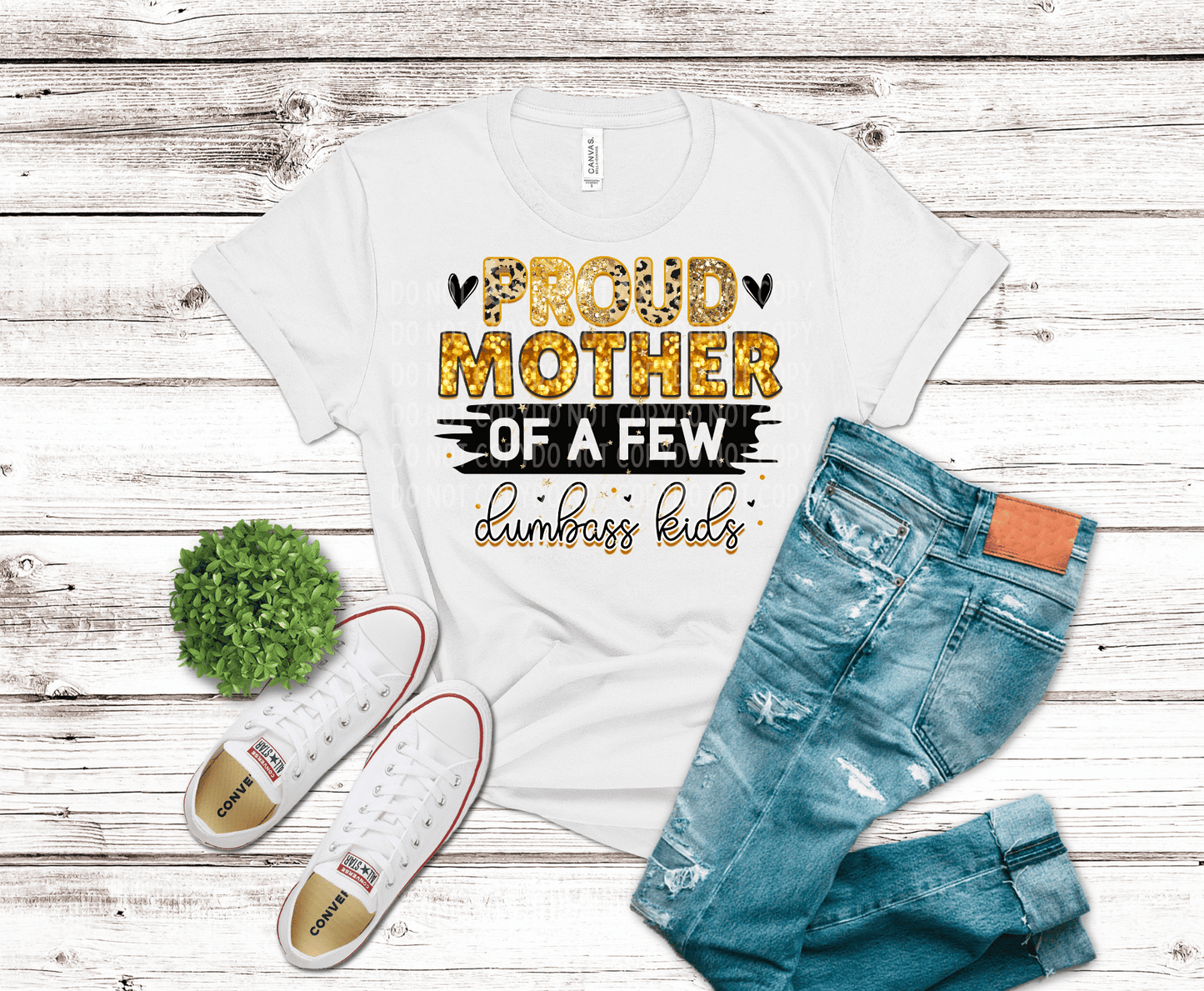 Proud Mother Of A Few Dumbass Kids | DTF - Griffin Expressions