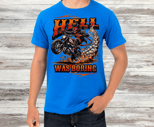 Hell Was Boring | DTF