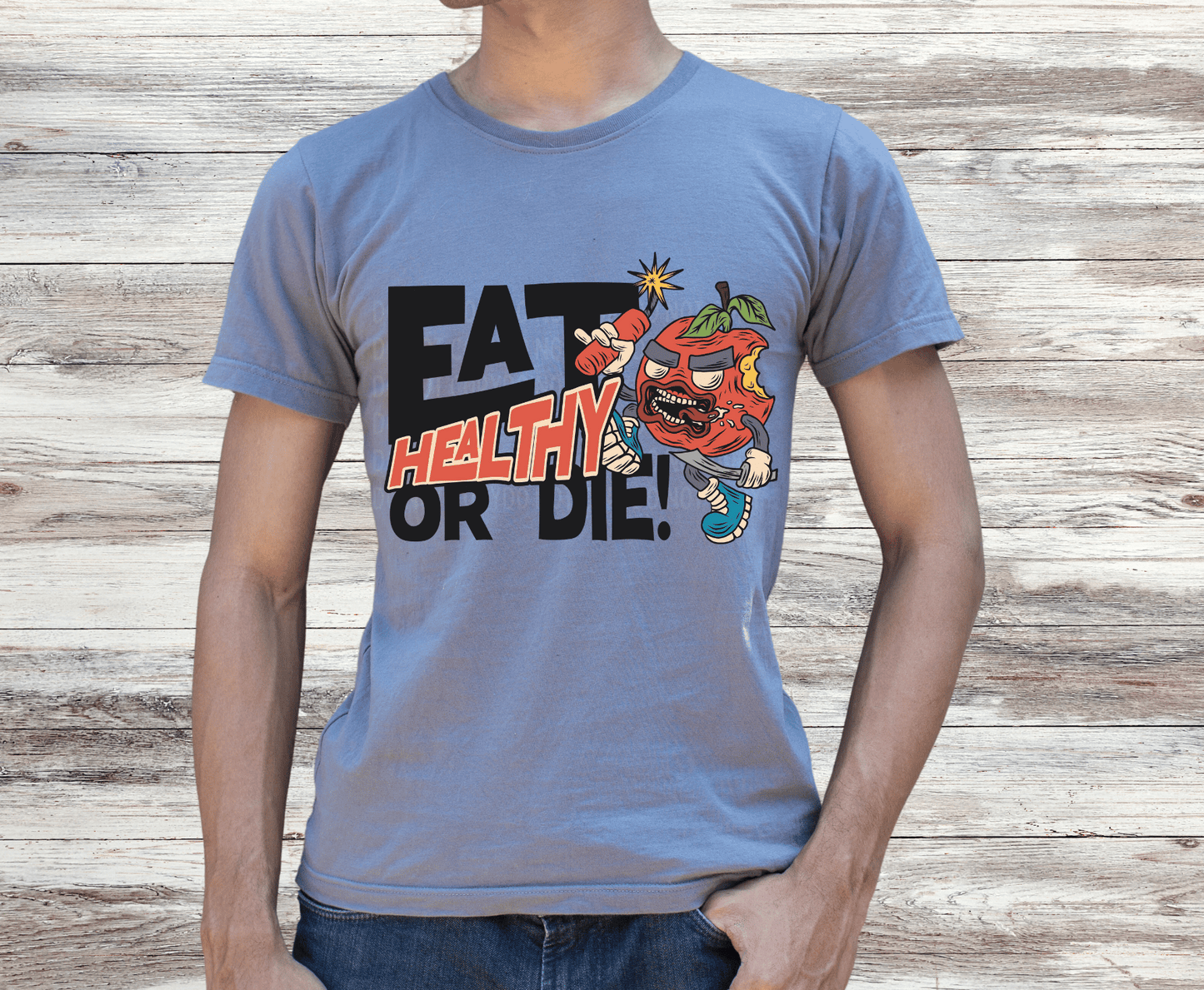 Eat Healthy Or Die | DTF - Griffin Expressions