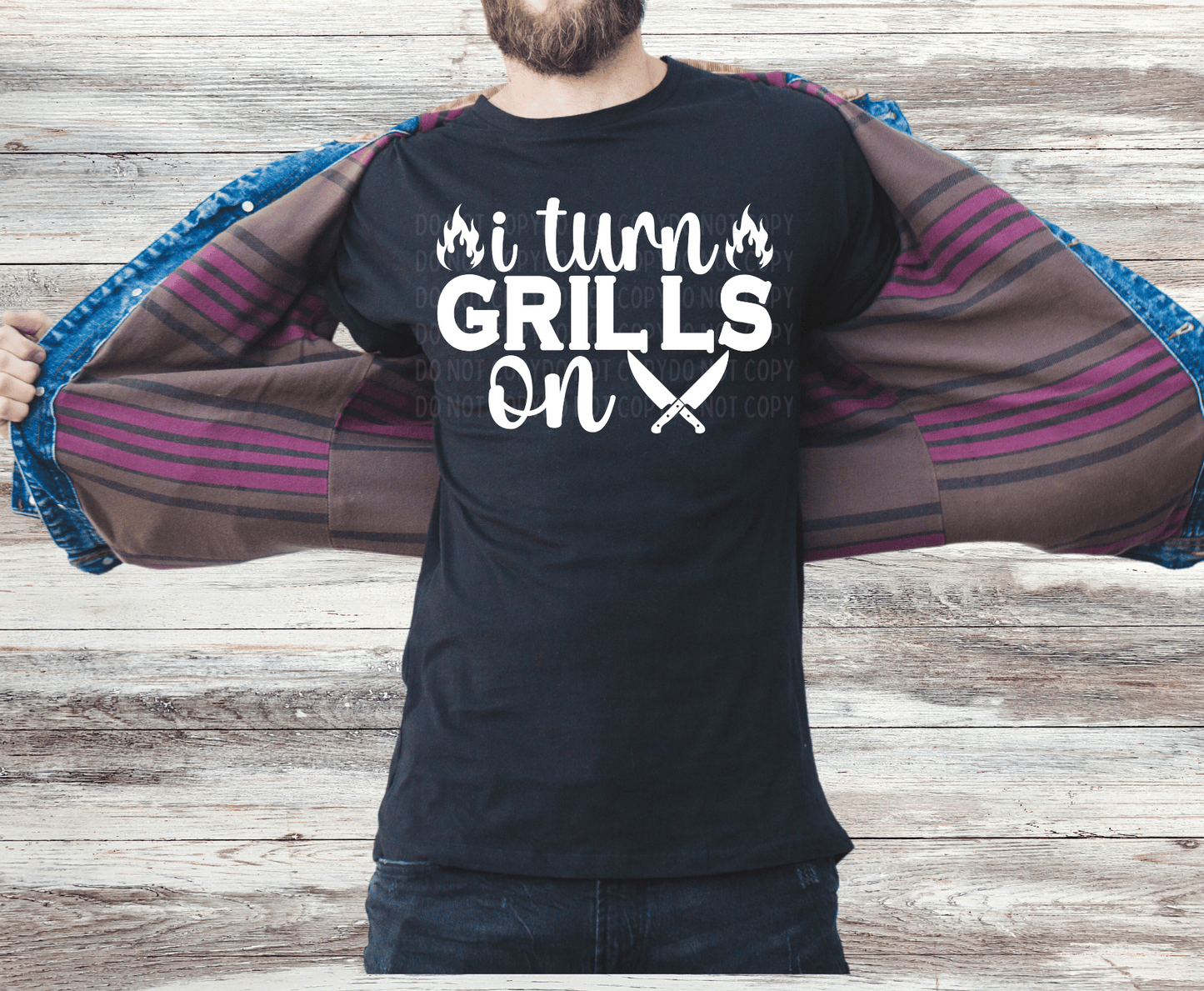 I Turn Grills On | DTF - Griffin Expressions