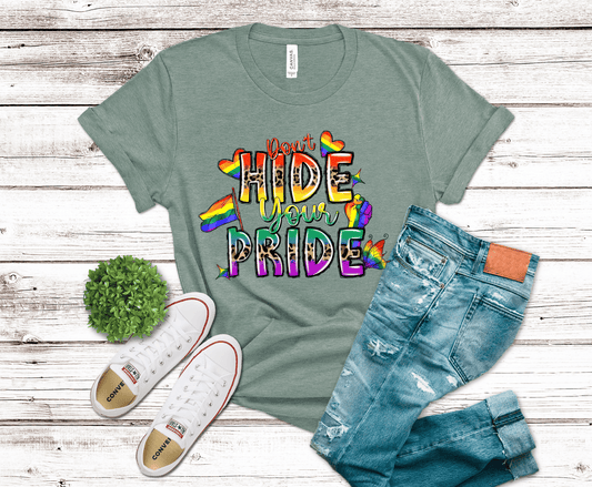 Don't Hide Your Pride | DTF