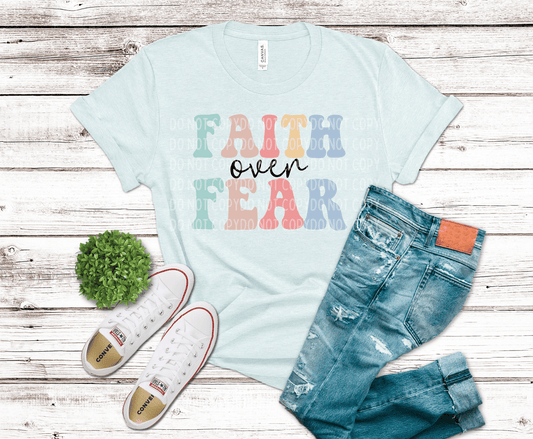 Faith Over Fear | DTF - Griffin Expressions