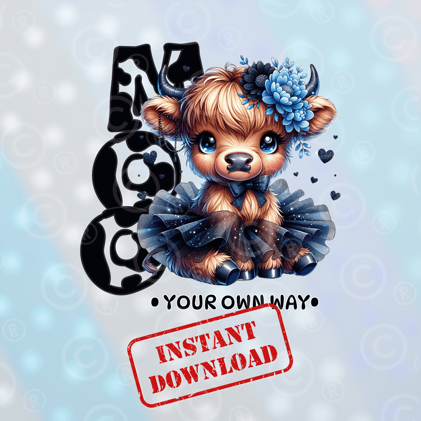 Moo Your Own Way | Digital Download - Griffin Expressions