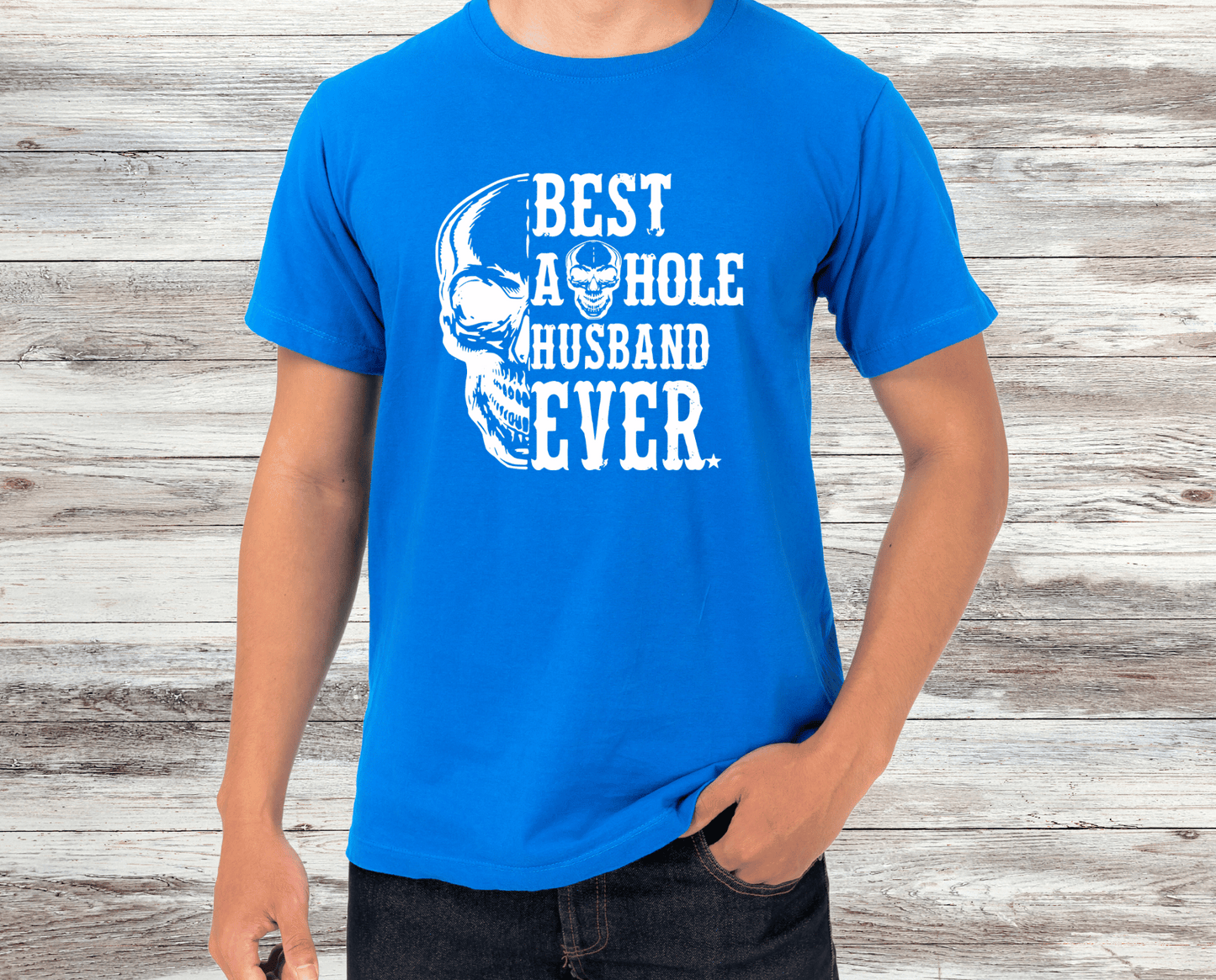 Best Asshole Husband Ever | DTF - Griffin Expressions