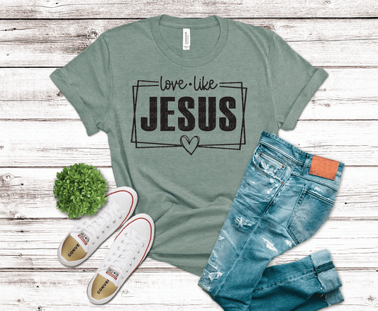 Love Like Jesus | DTF - Griffin Expressions