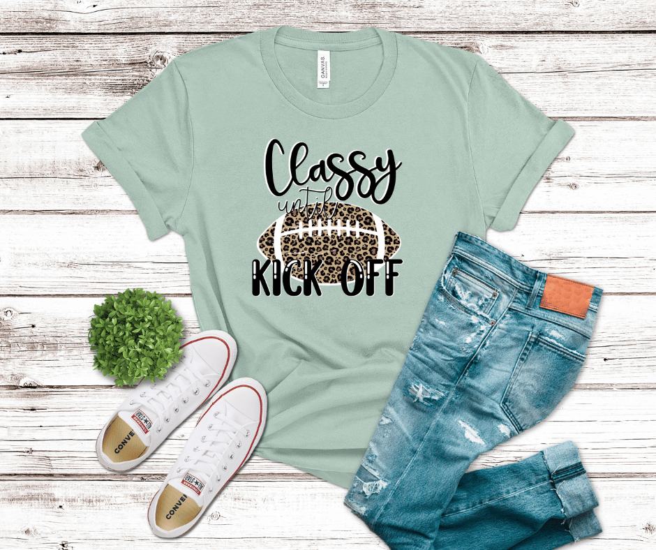 Classy Until Kickoff | DTF - Griffin Expressions