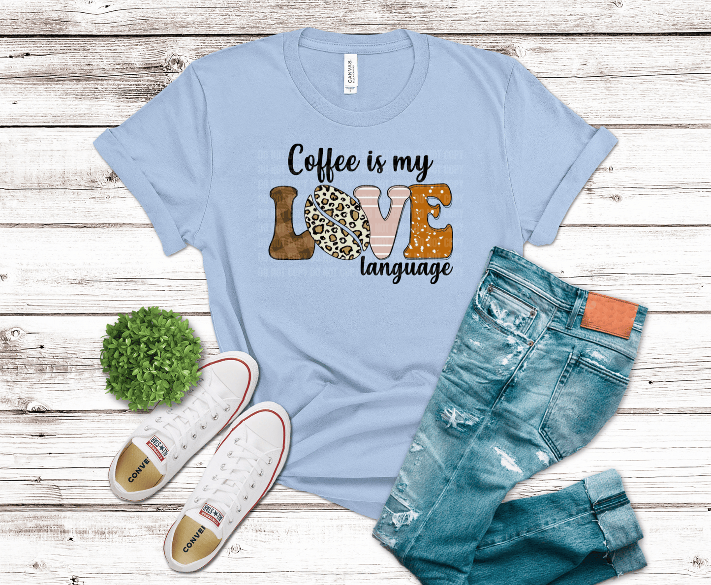 Coffee Is My Love Language Design | Funny Coffee Lover DTF Transfer