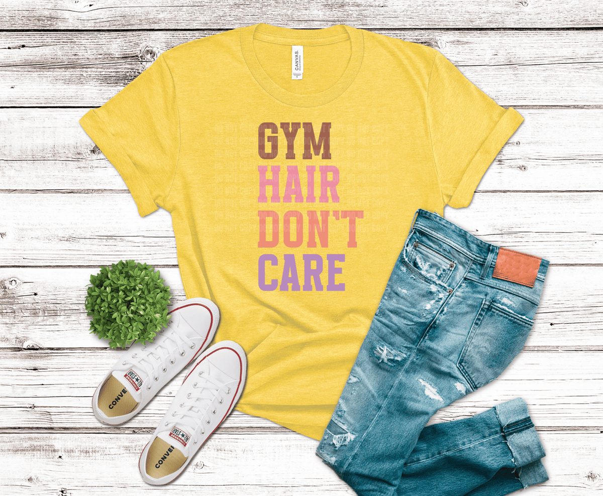 Gym Hair Don’t Care DTF transfer, ready to press heat transfer for gym shirts