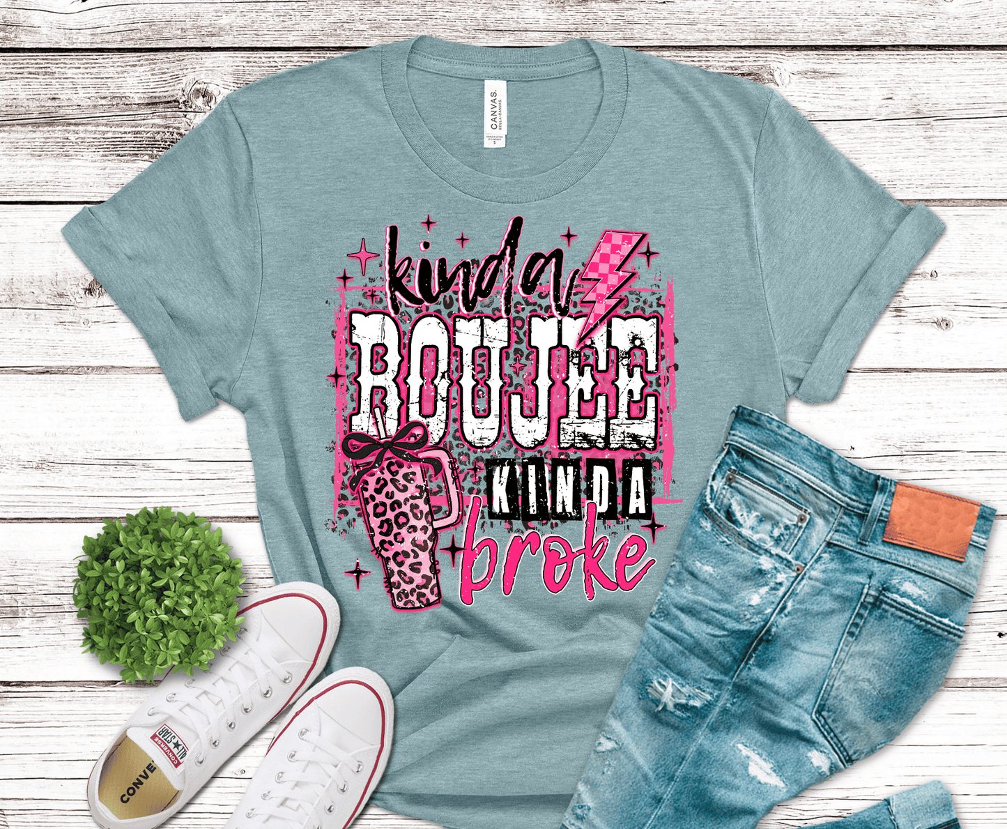 Boujee Broke | DTF Heat Transfer