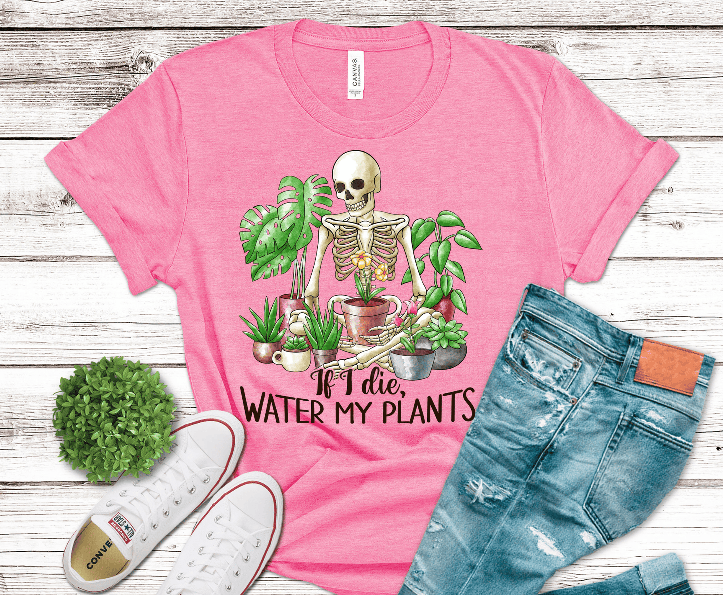 If I Die Water My Plants skeleton DTF transfer, ready to press heat transfer for funny shirts