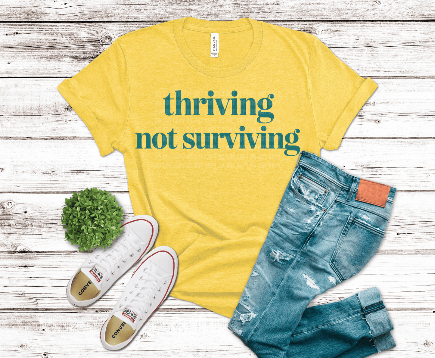 Thriving Not Surviving DTF transfer, ready to press heat transfer for inspirational shirts