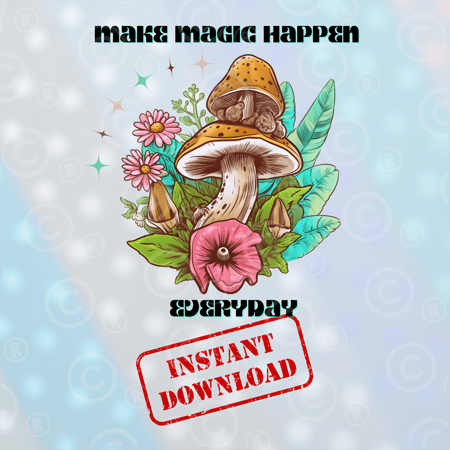Make Magic Happen | Digital Download - Griffin Expressions