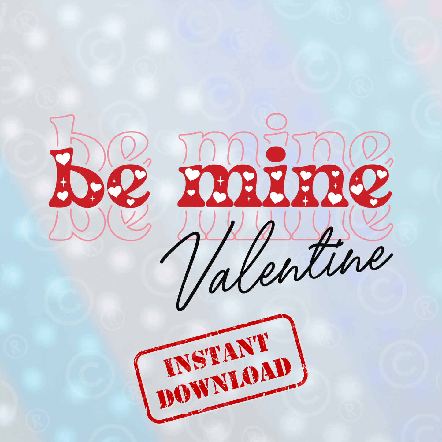Be Mine | Digital Download - Griffin Expressions