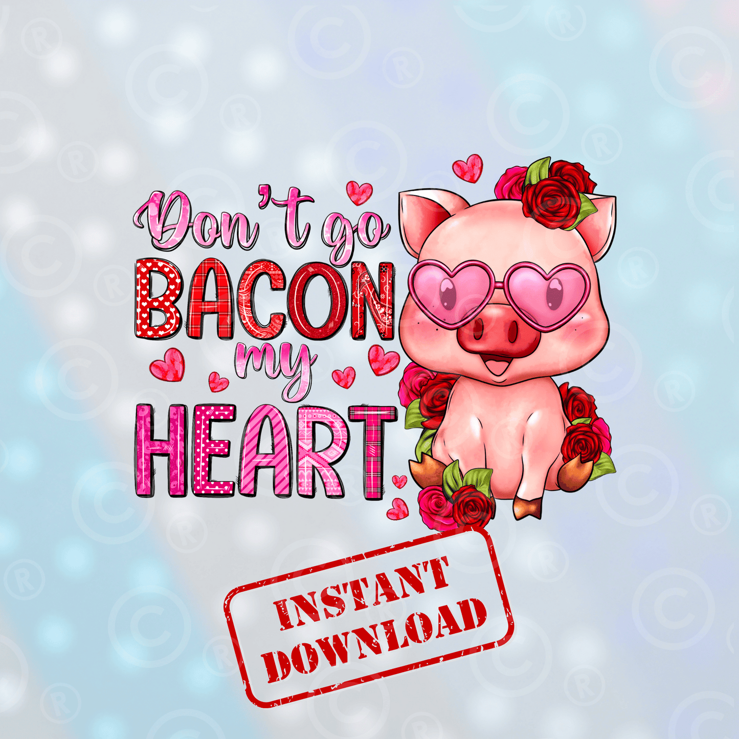 Bacon My Heart | Digital Download - Griffin Expressions