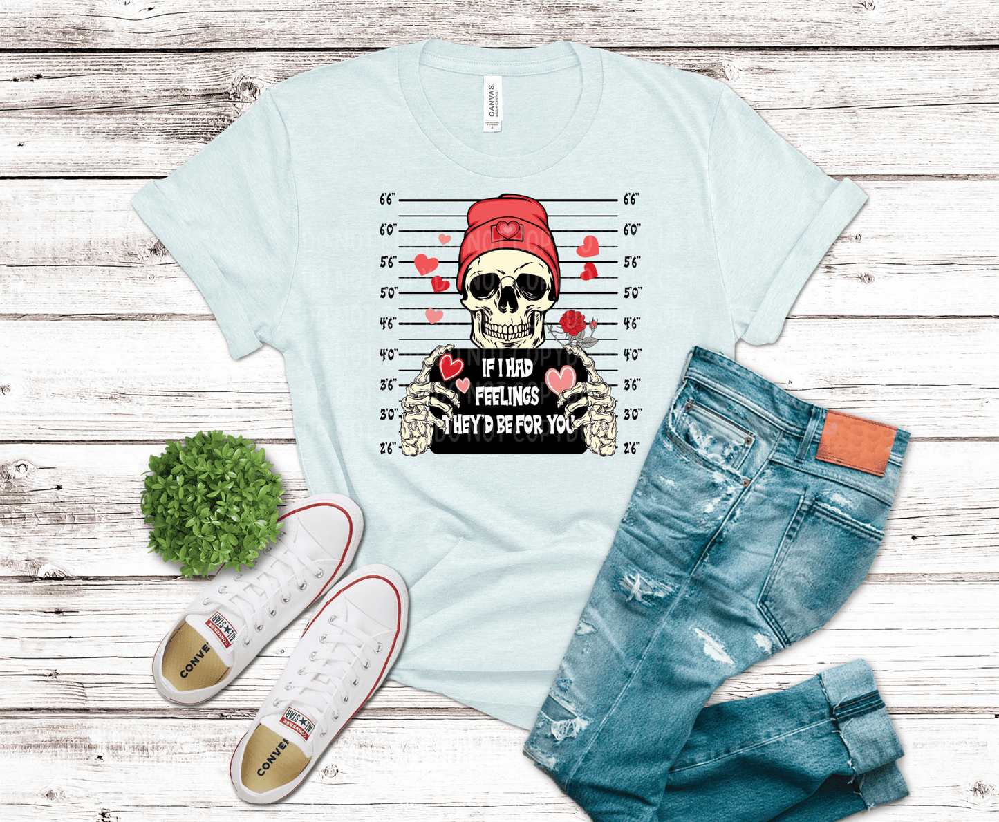 Skeleton mugshot design with red beanie, hearts, and rose featuring “If I Had Feelings They’d Be For You” text, sarcastic Valentine DTF transfer.