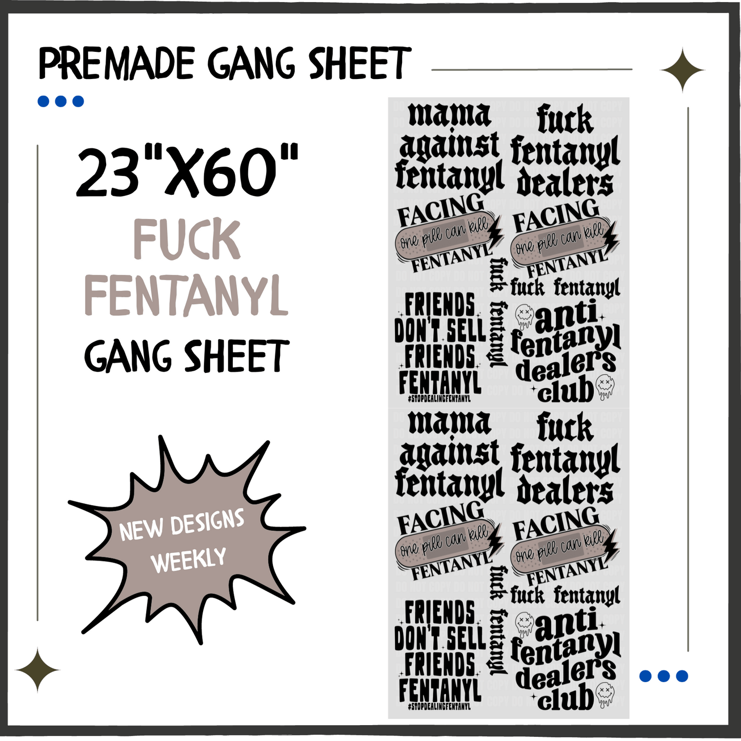 Premade Gang Sheet | Fuck Fentanyl