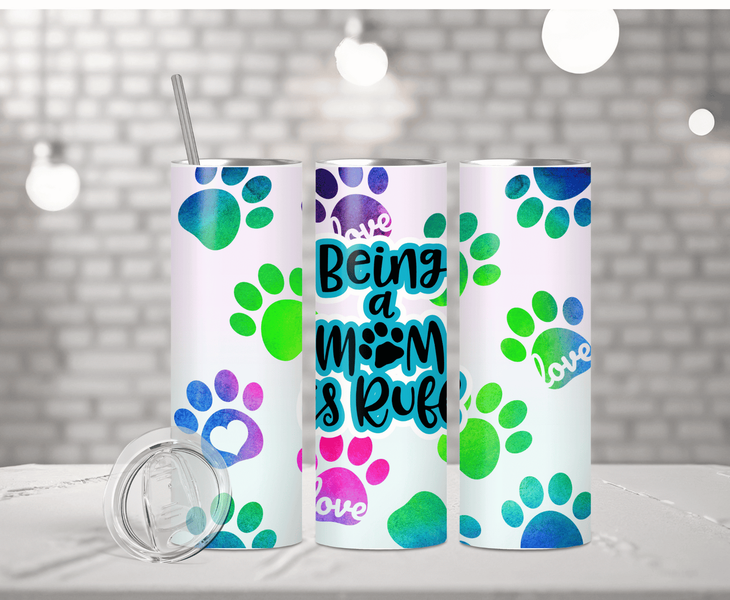 Being A Mom is Ruff | Sublimation Tumbler Transfer - Griffin Expressions
