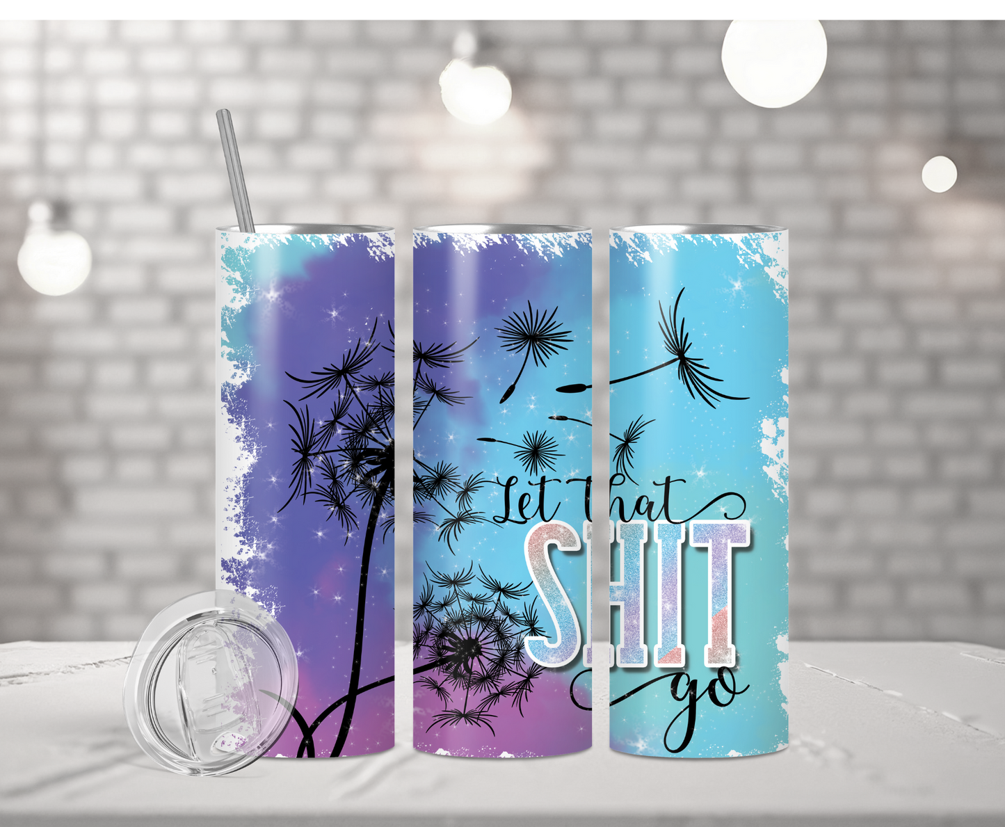 Let That Go | Sublimation Tumbler Transfer - Griffin Expressions