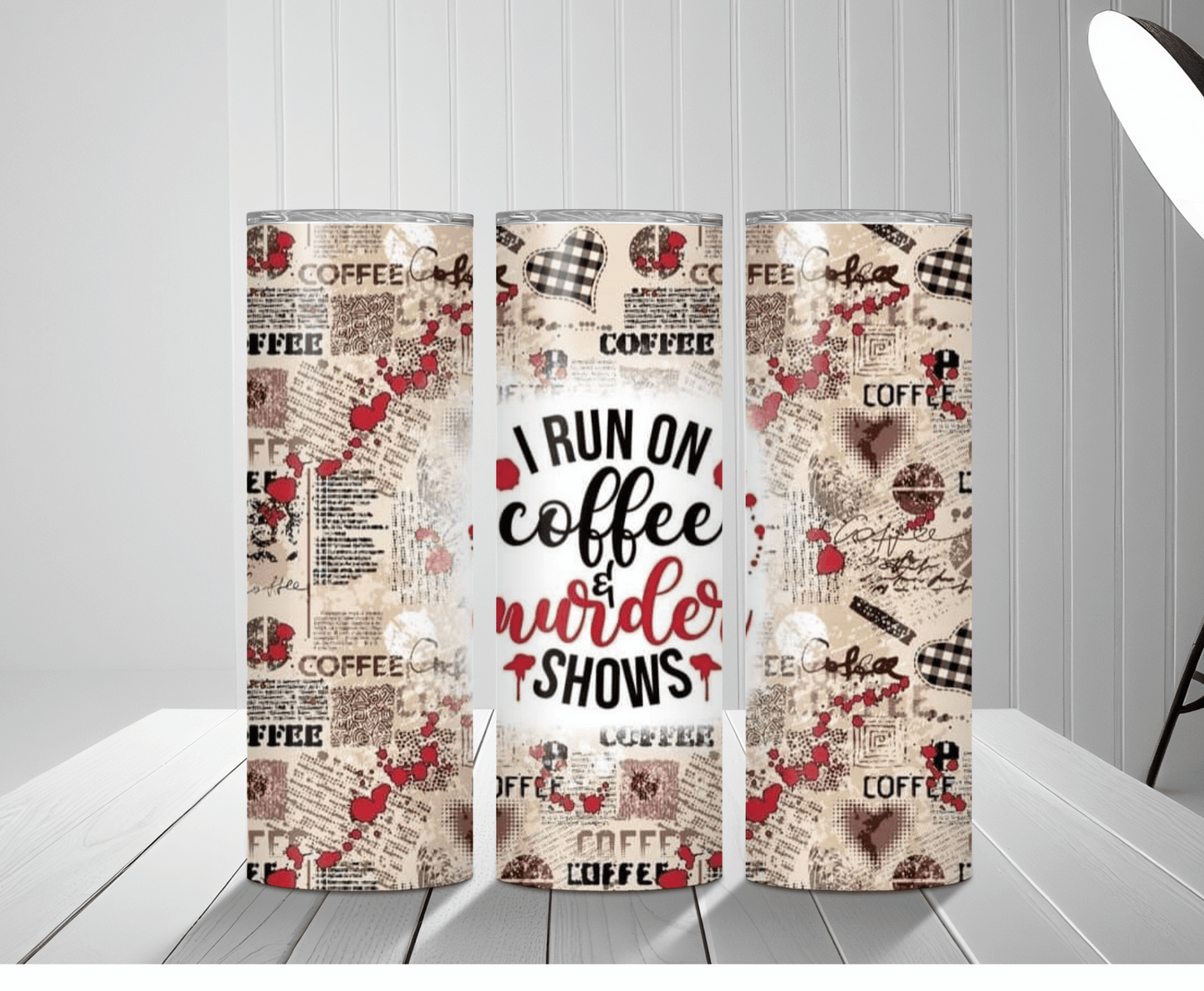 Coffee And Murder Shows | Sublimation Tumbler Transfer - Griffin Expressions