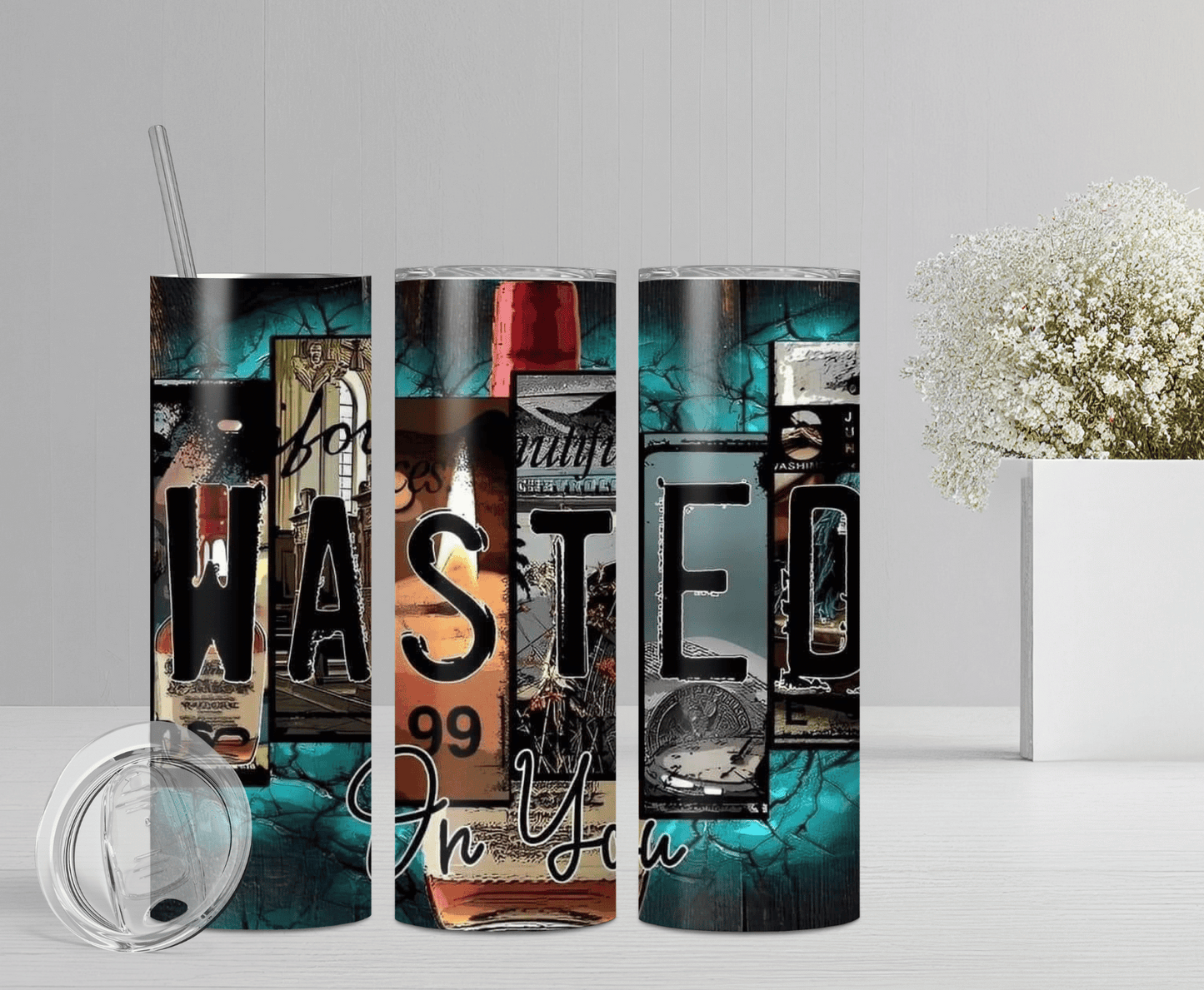Wasted On You | Sublimation Tumbler Transfer - Griffin Expressions