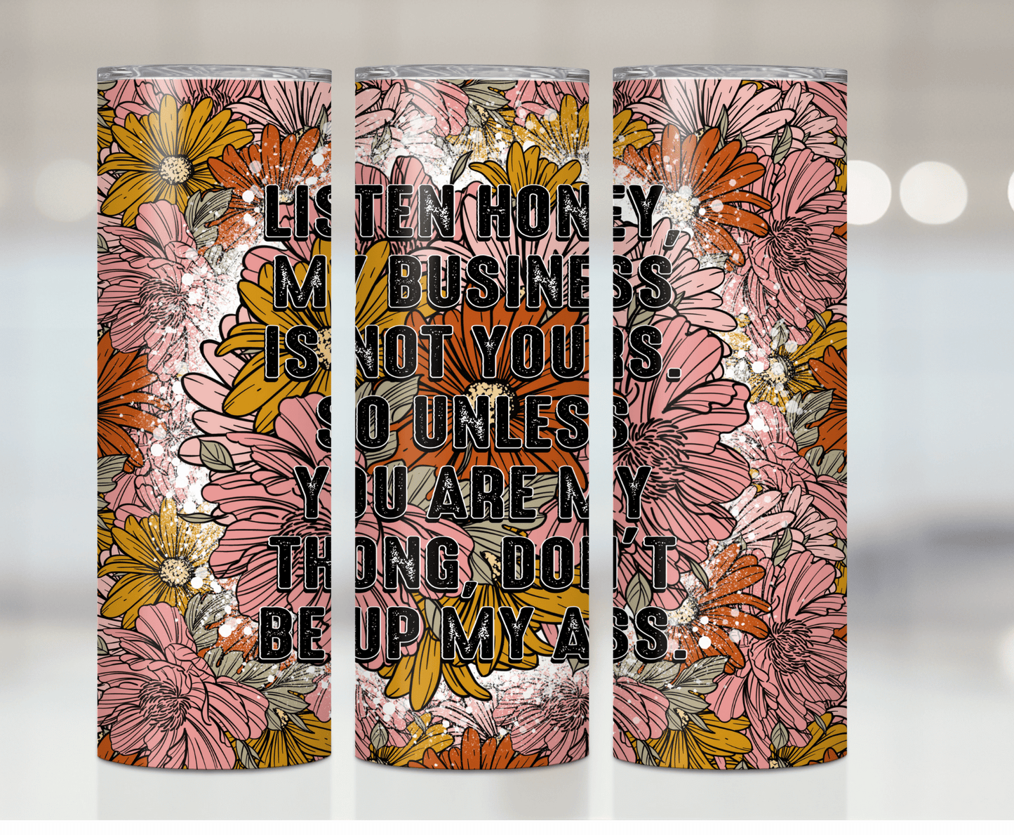 Listen Honey | Sublimation Tumbler Transfer - Griffin Expressions