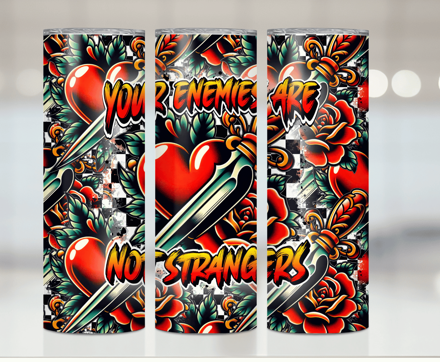 Your Enemies Are Not Strangers | Sublimation Tumbler Transfer - Griffin Expressions