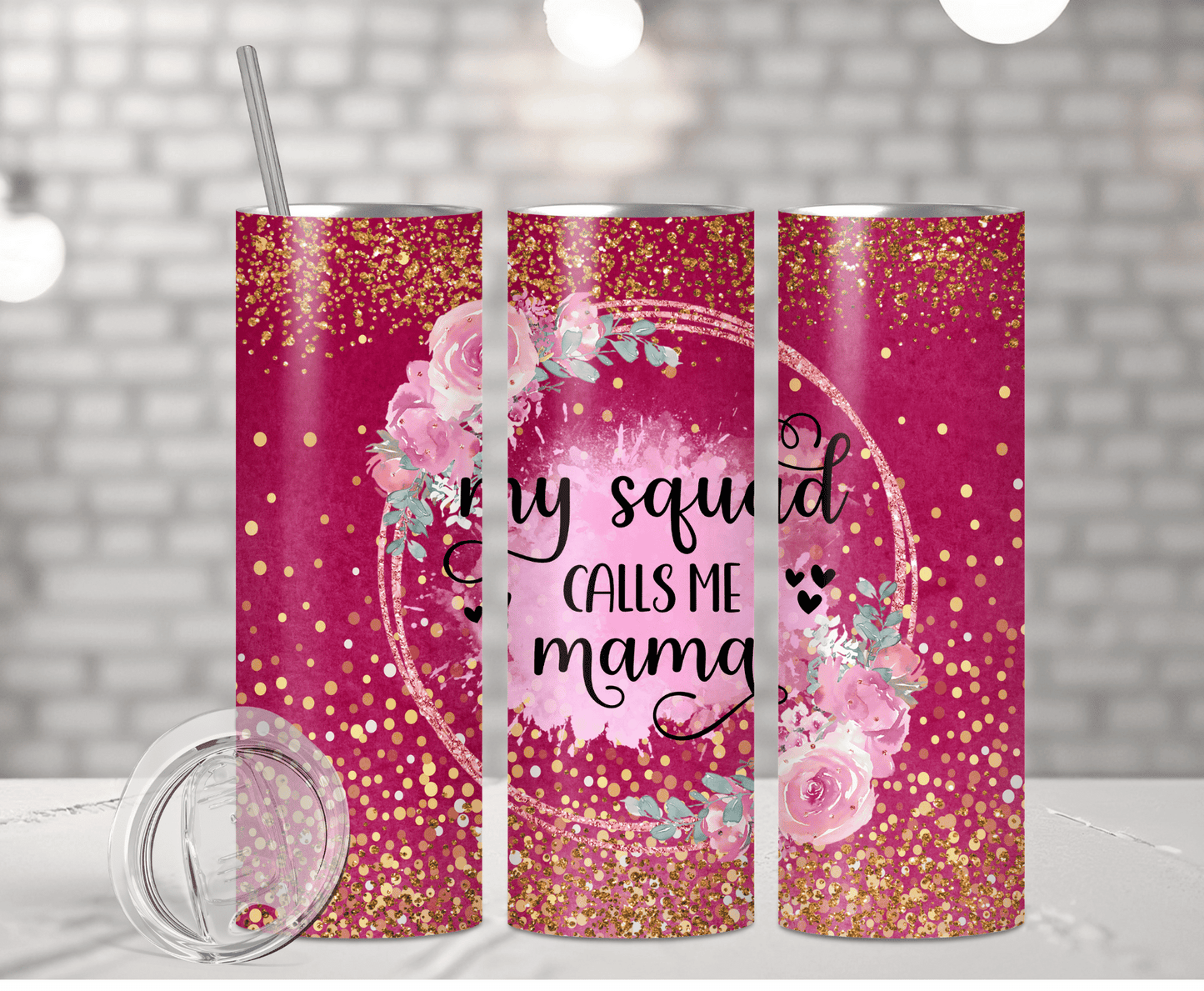 My Squad Calls Me Mama | Sublimation Tumbler Transfer - Griffin Expressions