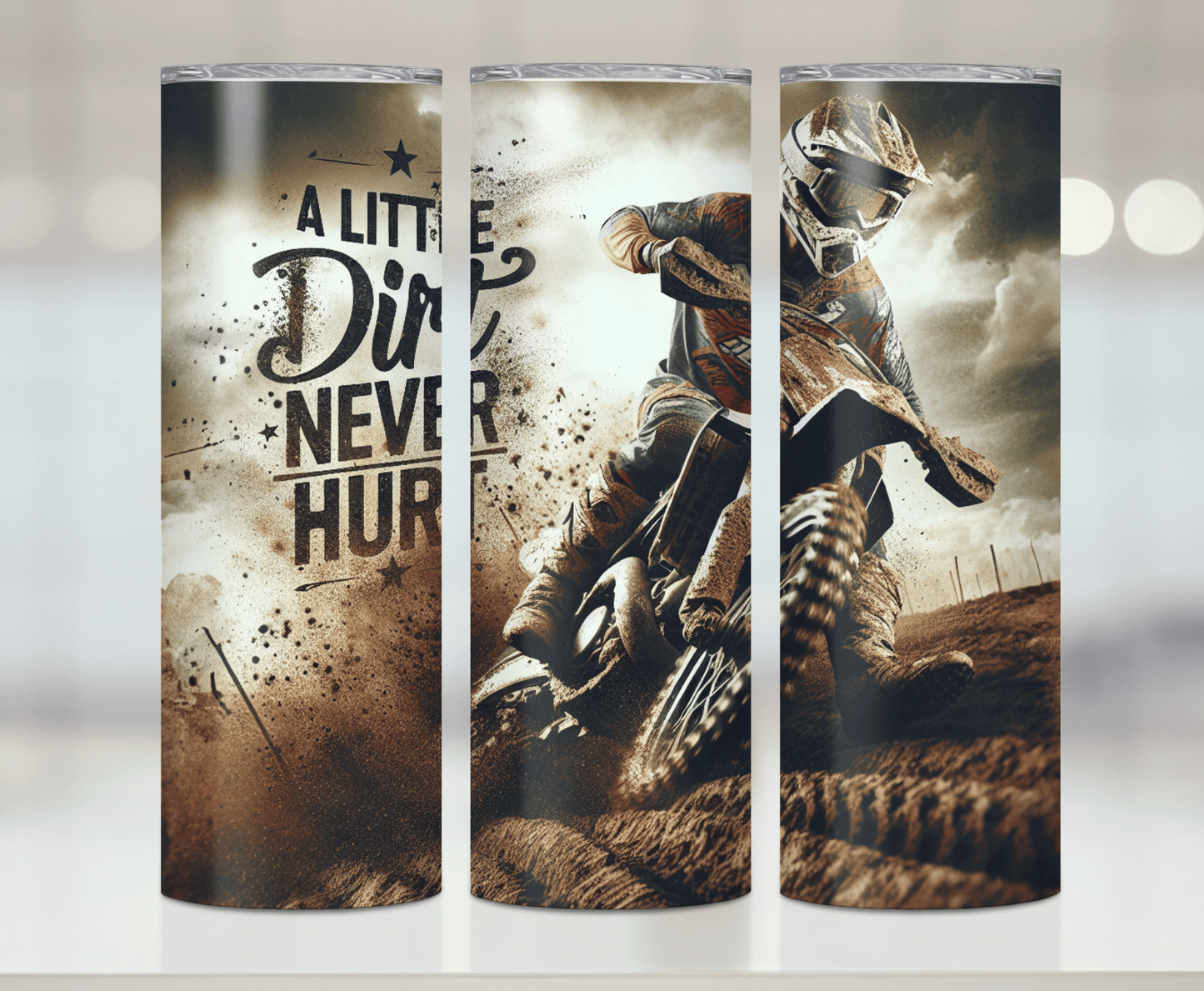 A Little Dirt Never Hurt | Premium Sublimation Tumbler Transfers – Vibrant, Long-Lasting Designs