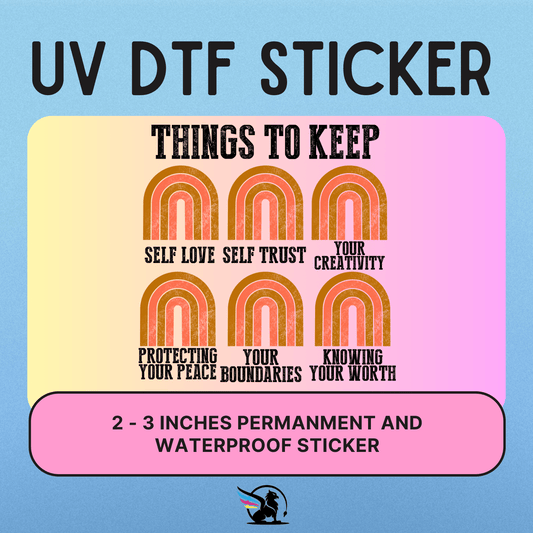 Things To Keep | UV DTF STICKER
