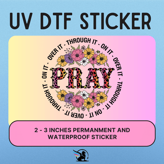 Floral Pray | UV DTF STICKER