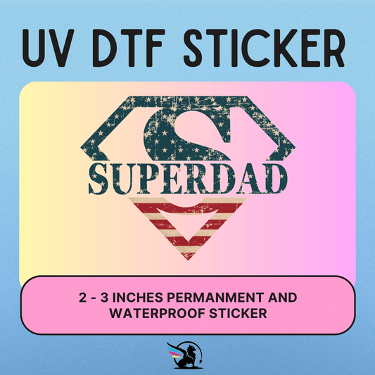 Super Dad | UV DTF STICKER