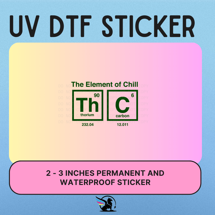 THE ELEMENT OF CHILL | UV DTF STICKER