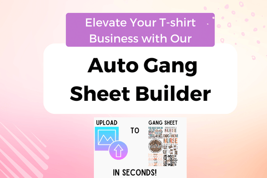Elevate Your T-shirt Business with Our Auto Gang Sheet Builder