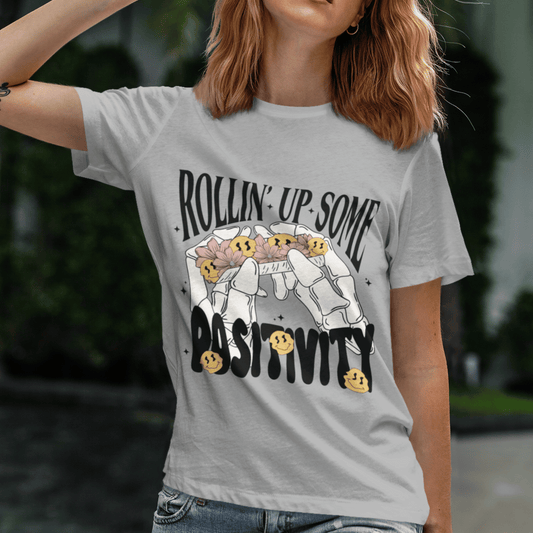 Rollin Up Some Positivity | Tee