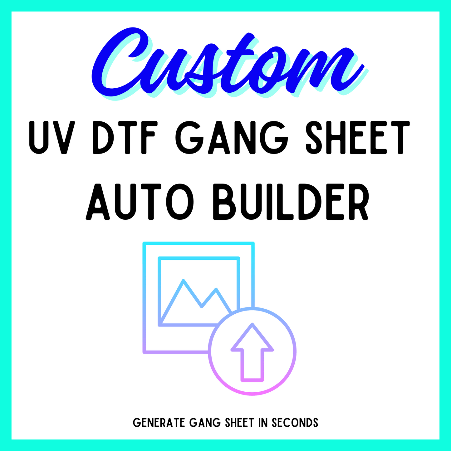 UV DTF STICKER Custom Gang Sheet | Auto Builder