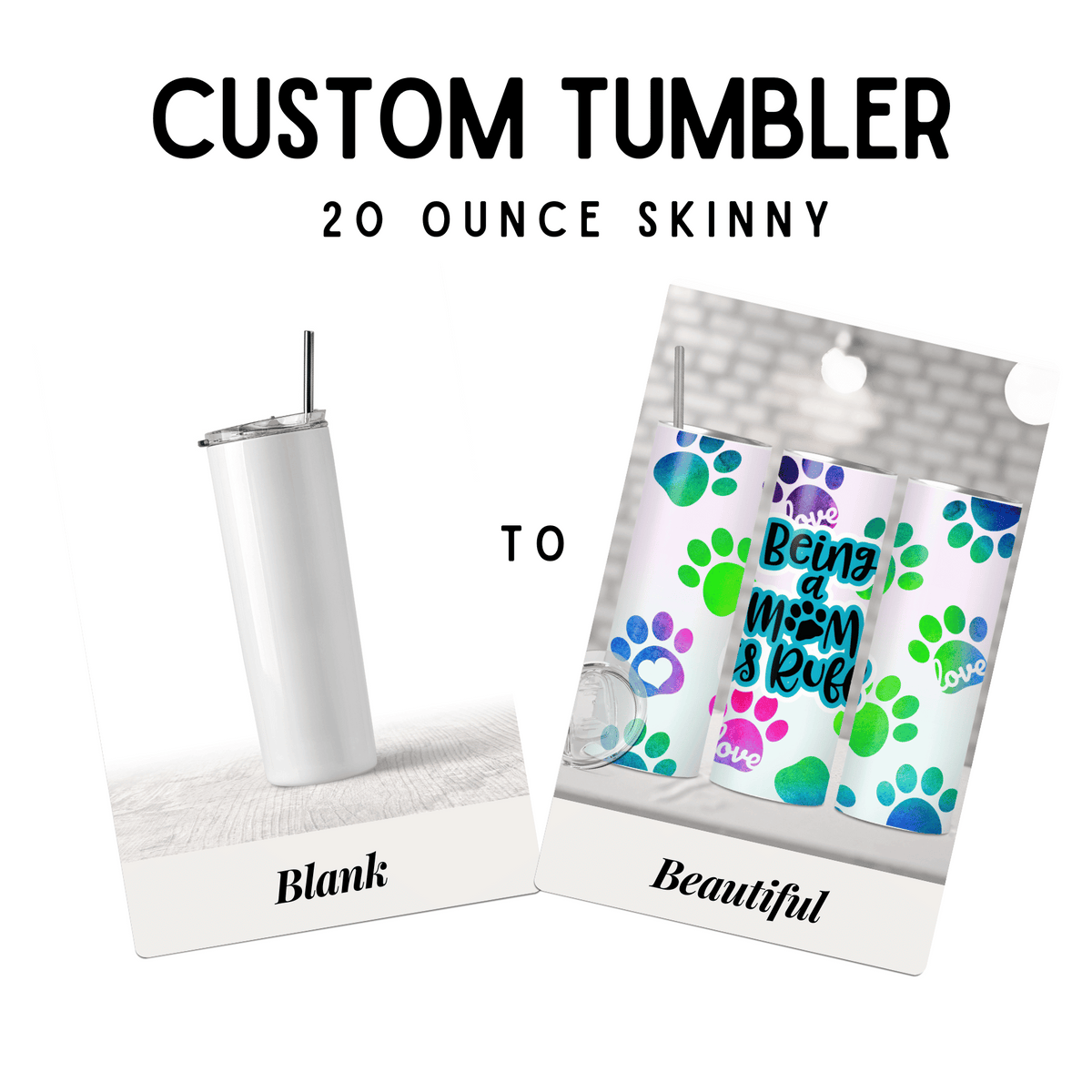 Customize Your 20oz Stainless Steel Skinny Tumbler - Griffin Expressions