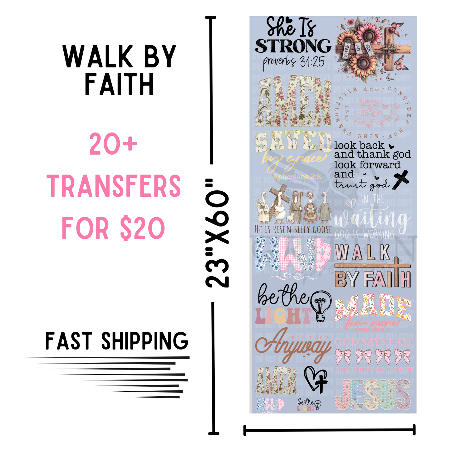 Walk By Faith | Dollar Deals DTF Transfer Gang Sheet For Graphic Tees