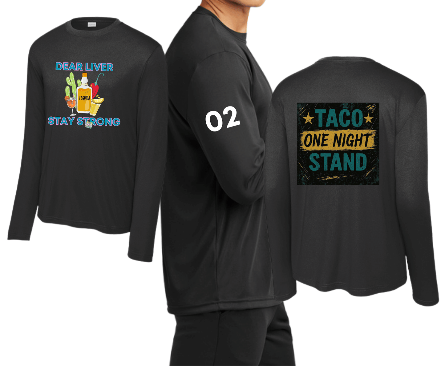 Dear Liver | One Night Taco | Long Sleeve - Griffin Expressions