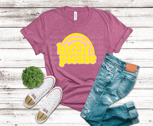 Bitch Please | DTF