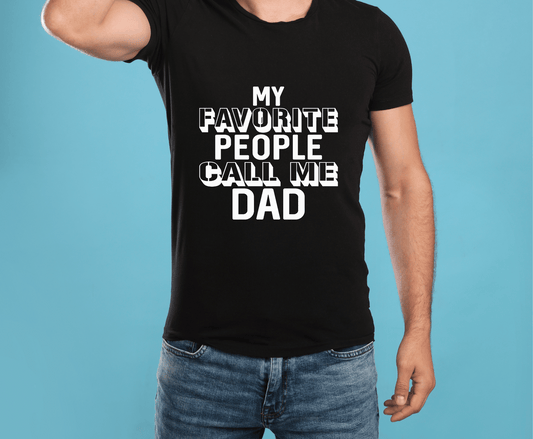 My Favorite People Call Me Dad | DTF