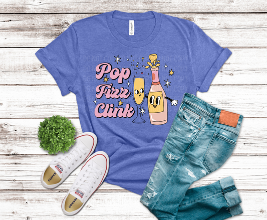 Pop Fizz Clink | DTF - Griffin Expressions
