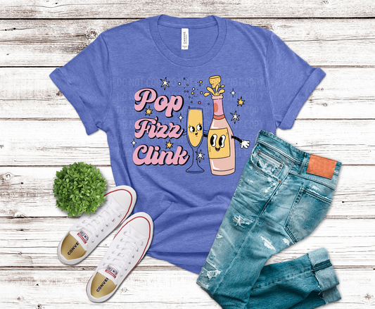 Pop Fizz Clink | DTF