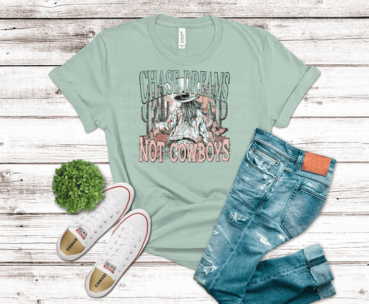 Chase Dreams Not Cowboy's | DTF
