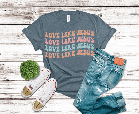 Love Like Jesus | DTF
