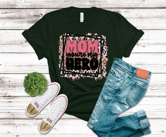Mom You're My Hero | DTF